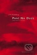 Kniha: Paní Na Duze (Jiří Kuběna). Petrov, 1999