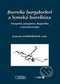 Borrelia burgdorferi a lymská borelióza - Katarína Schwarzová, 2024