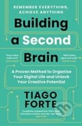 Building A Second Brain - Tiago Forte, Profile Books, 2024