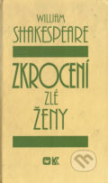 Kniha: Soubor 2. - Zkrocení zlé ženy, Komedie omylů, Veselé paničky Windsorské, Mnoho povyku pro nic (William Shakespeare). ELK, 2000
