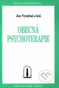 Obecná psychoterapie - Jan Vymětal, Psychoanalytické nakl. J. Koco, 1999