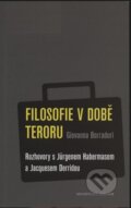 Kniha: Filozofie v době teroru (Giovanna Borradori). Karolinum, 2006