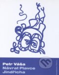 Návrat Plavce Jindřicha - Petr Váša, Petr Váša (Ilustrátor), 2005