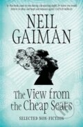 The View from the Cheap Seats - Neil Gaiman, Headline Book, 2017