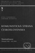 Komunistická strana Československa. sv. 4: Normalizace - Jaromír Navrátil, Doplněk, 2004