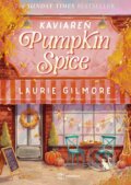 Kniha: Kaviareň Pumpkin Spice (Laurie Gilmore), 2024 Kniha: Kaviareň Pumpkin Spice (Laurie Gilmore), 2024