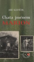 Chata jménem Marion - Jiří Slavíček, Isla nakladatelství, 2006