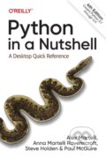 Python In A Nutshell - Alex Martelli, Steve Holden, Paul McGuire, Anna Ravenscroft, O´Reilly, 2023
