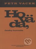 Kniha: Hoväda, česky hovada (Petr Vacek). Petrov, 2002