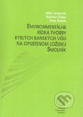 Kniha: Environmentálne riziká tvorby kyslých banských vôd na opustenom ložisku Smolník (Otília Lintnerová)