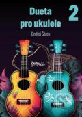 Dueta pro ukulele 2 - Ondřej Šárek, Notovna.cz, 2024