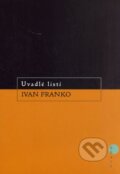 Kniha: Uvadlé listí (Ivan Franko)