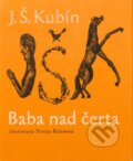 Kniha: Baba nad čerta (Josef Štefan Kubín). Baobab, 2001