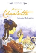 Kniha: Podepsána Charlotte (Sophie de Mullenheim). Paulínky, 2013