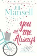 You and Me, Always - Jill Mansell, Headline Book, 2016