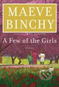 A Few of the Girls - Maeve Binchy, Orion, 2016