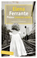 Príbeh stratenej dcéry - Elena Ferrante, 2017