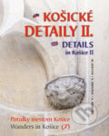 Košické detaily II. - Details in Košice - Milan Kolcun, 2016