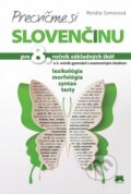 Precvičme si slovenčinu pre 8. ročník základných škôl - Renáta Somorová, 2016