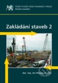 Kniha: Zakládání staveb 2 (Jan Masopust). CVUT Praha, 2016