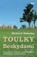 Toulky Beskydami - Richard Sobotka, Víkend, 2016