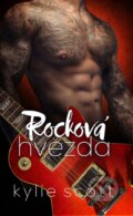 E-kniha: Rocková hvězda (Kylie Scott), 2016