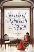 Kniha: Secrets of Nanreath Hall (Alix Rickloff)