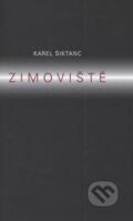 Kniha: Zimoviště (Karel Šiktanc). Karolinum, 2003