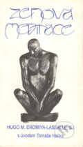 Zenová meditace - Hugo M. Enomiya-Lassalle, Cesta, 1999