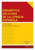 Gramática aplicada de la lengua espanola - David Andrés Castillo, 2024