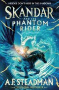 Skandar and the Phantom Rider - A.F. Steadman, Simon & Schuster, 2024