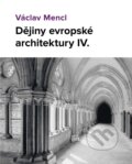 Dějiny evropské architektury IV. díl - Václav Mencl, 2024