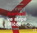 Ve slepé uličce - Henning Mankell, OneHotBook, 2016