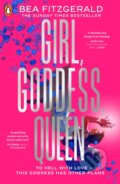 Girl, Goddess, Queen - Bea Fitzgerald, Penguin Books, 2024