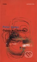 Oskar a Lucinda - Peter Carey, Fraktály Publishers, 2003