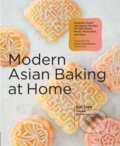Kniha: Modern Asian Baking at Home (Kat Lieu). Quarry, 2022