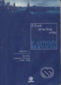 Kniha: Z Čech až na kraj světa (Antonín Bernáček). Pallas, 1999