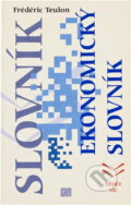 Kniha: Ekonomický slovník (Frédéric Teulon). Erm, 1995