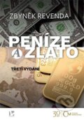 Peníze a zlato - Zbyněk Revenda, Ekopress, 2023