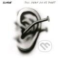 Hudební CD: Slade: Till deaf do us part (expanded) (Hudobné albumy). Hudobné albumy, 2024