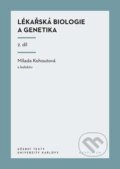 Lékařská biologie a genetika (II. díl) - kolektiv autorů, Milada Kohoutová, 2024