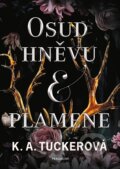 E-kniha: Osud hněvu a plamene (K.A. Tucker), 2024