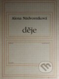 Kniha: Děje (Alena Nádvorníková). Knihovna Jana Drdy, 2001