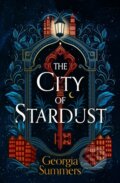 The City of Stardust - Georgia Summers, Hodderscape, 2024