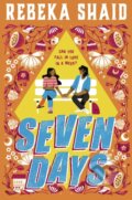 Kniha: Seven Days (Rebeka Shaid). Walker books, 2024