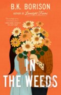 In the Weeds - B.K. Borison, Pan Books, 2023