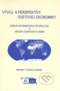 Vývoj a perspektívy svetovej ekonomiky - T. Workie Menbere, Ekonomický ústav Slovenskej akadémie vied, 2007