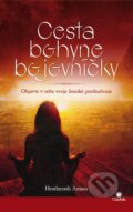 Kniha: Cesta bohyne bojovníčky (HeatherAsh Amara), 2016 Kniha: Cesta bohyne bojovníčky (HeatherAsh Amara), 2016