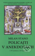 Policajti v anekdotách - Milan Stano, 2016