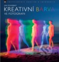 Kniha: Kreativní barva ve fotografii (Jan Pohribný), 2016